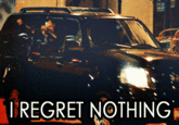 I Regret Nothing