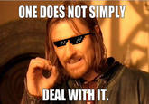 One Does Not Simply Walk into Mordor