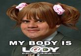 My Body Is Ready