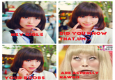 Hey Girls, Did You Know...