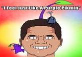 I feel just like a purple pikmin.