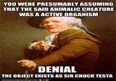 Nope! Chuck Testa