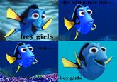Hey Girls, Did You Know...