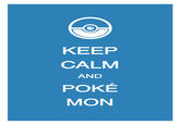 Keep Calm and Carry On