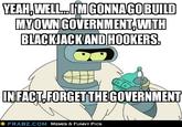 With Blackjack and Hookers!
