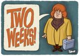 Two Weeks