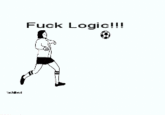 Fuck Logic