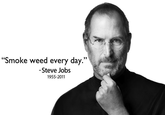 Smoke Weed Everyday