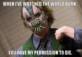 When Gotham is Ashes, You Have My Permission to Die