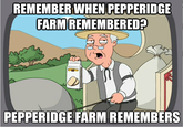 Pepperidge Farm Remembers