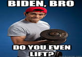 Do You Even Lift?