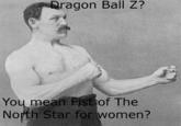 Overly Manly Man