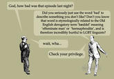 Check Your Privilege