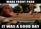 It Was A Good Day