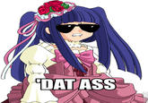 'Dat Ass