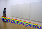 2deep4u