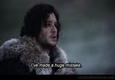 I've Made a Huge Mistake