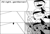 All Right, Gentlemen!