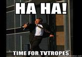 Ha ha! Time For X!