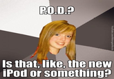 Musically Oblivious 8th Grader
