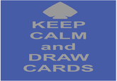 Keep Calm and Carry On