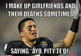 Manti Te'o's Girlfriend Hoax / Teoing