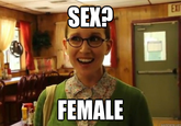Sexually Oblivious Female
