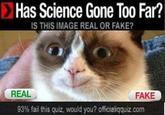 Has Science Gone Too Far?