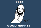 Good Happy