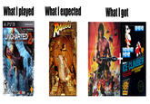 What I Watched / What I Expected / What I Got