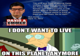 I Don't Want to Live on This Planet Anymore