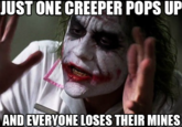 Everyone Loses Their Minds