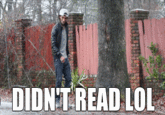 Didn't Read LOL