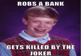 Bad Luck Brian