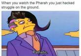 Pathetic Skinner