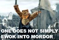 One Does Not Simply Walk into Mordor
