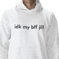 IDK My BFF Jill