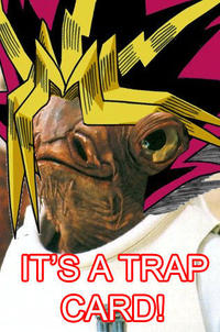 It's A Trap!