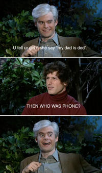 THEN WHO WAS PHONE?