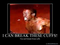 I Can Break These Cuffs