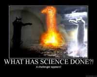 What Has Science Done?