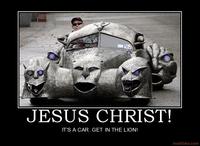 JESUS CHRIST IT'S A LION GET IN THE CAR!