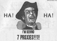 Good Luck, I'm Behind 7 Proxies