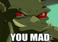 U MAD?
