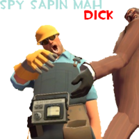 Spy's sappin' my/mah sentry