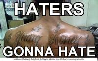 Haters Gonna Hate
