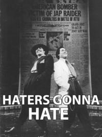 Haters Gonna Hate