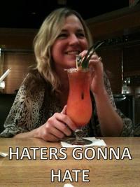 Haters Gonna Hate