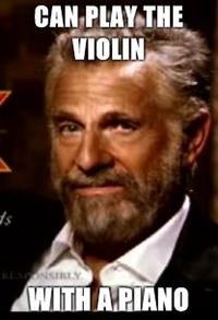 The Most Interesting Man in the World