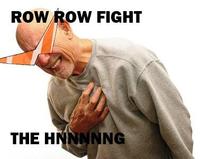 Row Row Fight the Powah